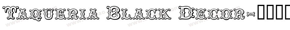 Taqueria Black Decor字体转换